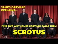 WATCH: Find Out Why James Carville Calls Them SCROTUS