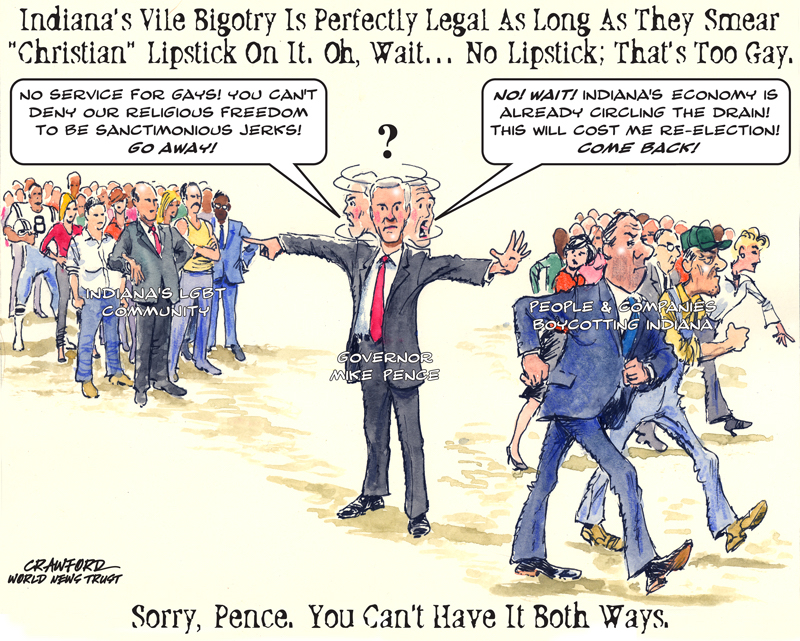 "Indiana's Vile Bigotry." Editorial cartoon by Gregory Crawford. © 2015 World News Trust
