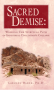 SACRED DEMISE: By Carolyn Baker: Book Foreword By Sarah Anne Edwards, Ph.D.