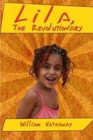 BOOKS: Lila, The Revolutionary (Excerpt) | William T. Hathaway
