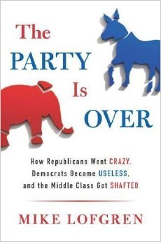 The Party Is Over, by Mike Lofgren