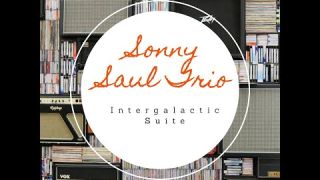 Sonny Saul Trio:  Intergalactic Suite, recorded live 9/1/2023